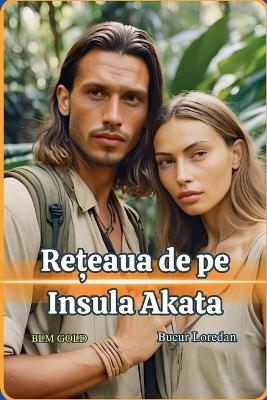 Cover of Rețeaua de pe Insula Akata