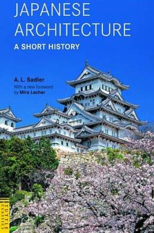 Cover of Japanese Architecture: A Short History