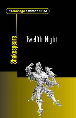 Cover of Cambridge Student Guide to Twelfth Night