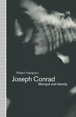 Cover of Joseph Conrad: Betrayal and Identity