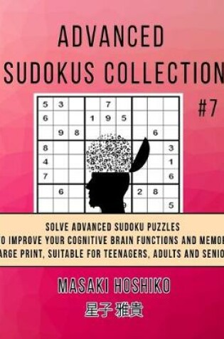 Cover of Advanced Sudokus Collection #7