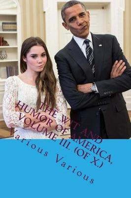 Book cover for The Wit and Humor of America, Volume III. (of X.)