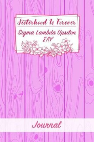 Cover of Sisterhood Is Forever Sigma Lambda Upsilon