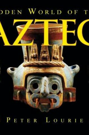 Cover of Hidden World of the Aztec
