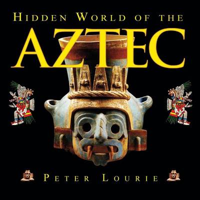 Book cover for Hidden World of the Aztec