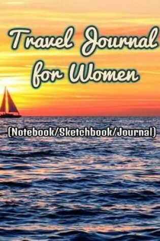 Cover of Travel Journal for Women