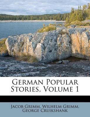 Book cover for German Popular Stories, Volume 1