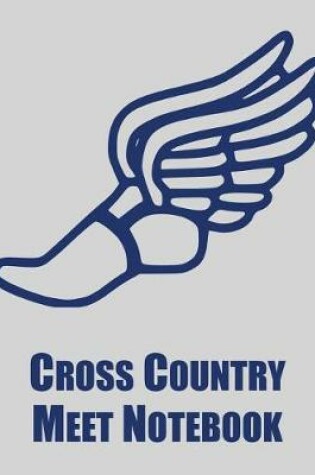 Cover of Cross Country Meet Notebook