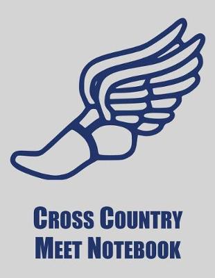 Book cover for Cross Country Meet Notebook