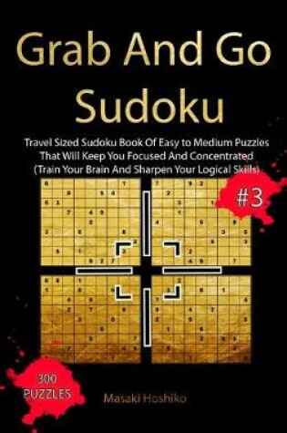 Cover of Grab And Go Sudoku #3