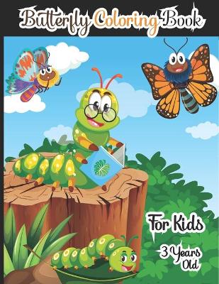 Book cover for Butterfly Coloring Book for Kids 3 Years Old