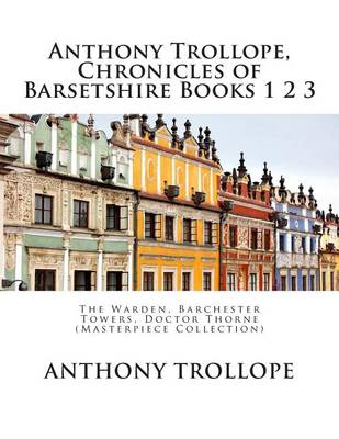 Book cover for Anthony Trollope, Chronicles of Barsetshire Books 1 2 3