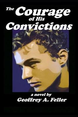 Cover of The Courage of His Convictions
