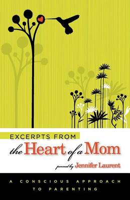 Book cover for Excerpts from the Heart of a Mom