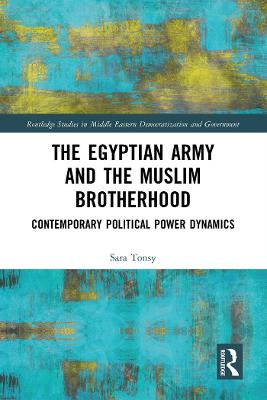 Book cover for The Egyptian Army and the Muslim Brotherhood