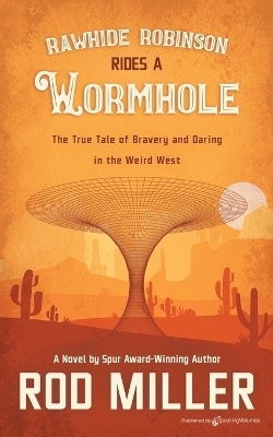 Book cover for Rawhide Robinson Rides a Wormhole