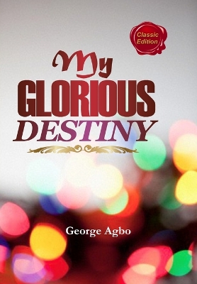 Book cover for My Glorious Destiny