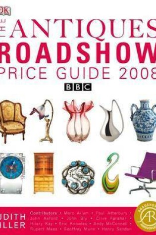 Cover of The Antiques Roadshow Price Guide 2008