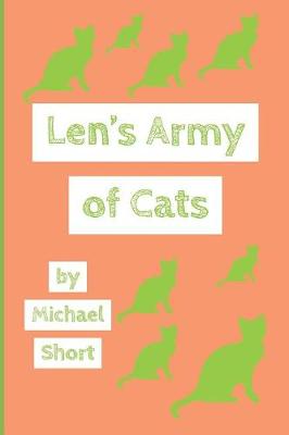 Book cover for Len's Army of Cats