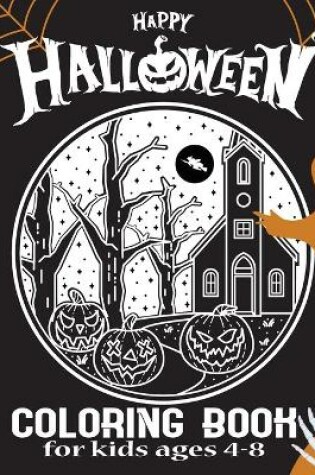 Cover of Happy Halloween Coloring Book For Kids