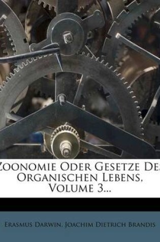Cover of Zoonomie Oder Gesetze Des Organischen Lebens, Volume 3...