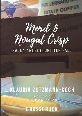 Book cover for Mord & Nougat Crisp (Grossdruck)