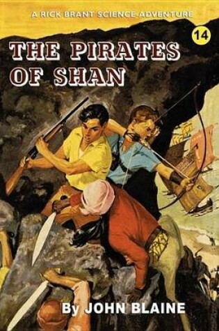 Cover of The Pirates of Shan (a Rick Brant Science Adventure)