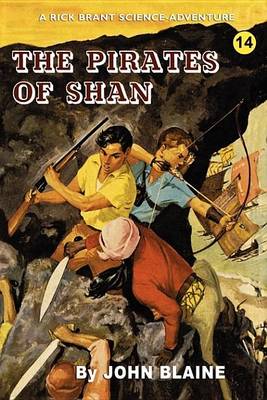 Book cover for The Pirates of Shan (a Rick Brant Science Adventure)