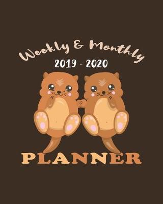 Book cover for 2019 2020 Weekly & Monthly Planner