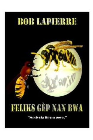 Cover of Feliks Gep Nan Bwa