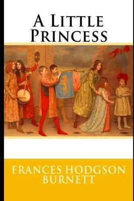 Book cover for A Little Princess Annotated Version