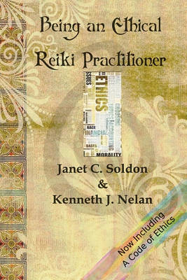 Book cover for Being An Ethical Reiki Practitioner