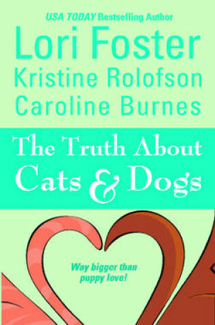 Cover of The Truth About Cats & Dogs