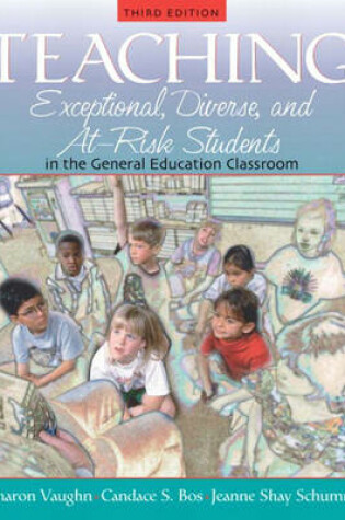 Cover of Teaching Exceptional, Diverse, and At-Risk Students in the General Education Classroom