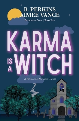 Book cover for Karma is a Witch