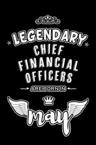 Cover of Legendary Chief Financial Officers are born in May