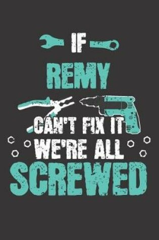 Cover of If REMY Can't Fix It