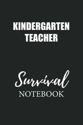 Cover of Kindergarten Teacher Survival Notebook