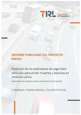 Cover of Potencial de los estandares de seguridad vehicular para evitar muertes y lesiones en America Latina