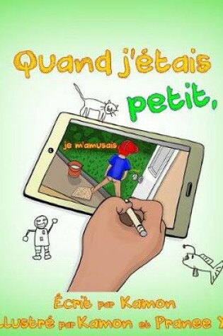 Cover of Quand j'Étais Petit, Je m'Amusais