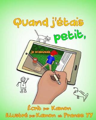 Book cover for Quand j'Étais Petit, Je m'Amusais