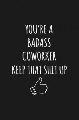 Book cover for You're A Badass Coworker