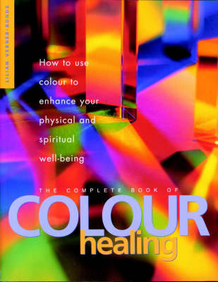 Book cover for The Complete Book of Colour Healing