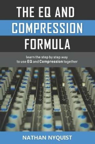 Cover of The Eq and Compression Formula