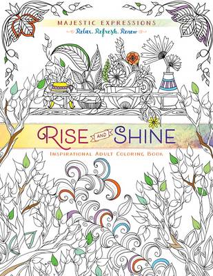 Book cover for Adult Coloring Book: Majestic Expressions: Rise and Shine