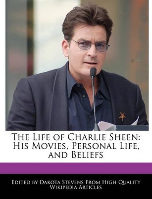 Book cover for An Unauthorized Guide to the Life of Charlie Sheen