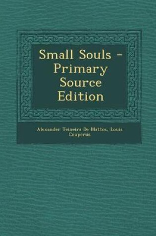 Cover of Small Souls - Primary Source Edition