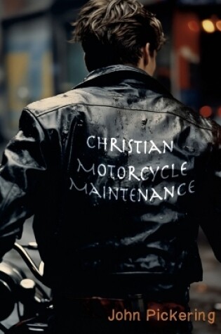 Cover of Christian Motorcycle Maintenance