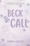 Book cover for Beck and Call