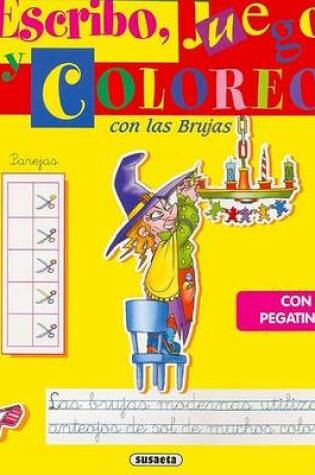 Cover of Parejas - Escribo, Juego y Coloreo Con Las Brujas